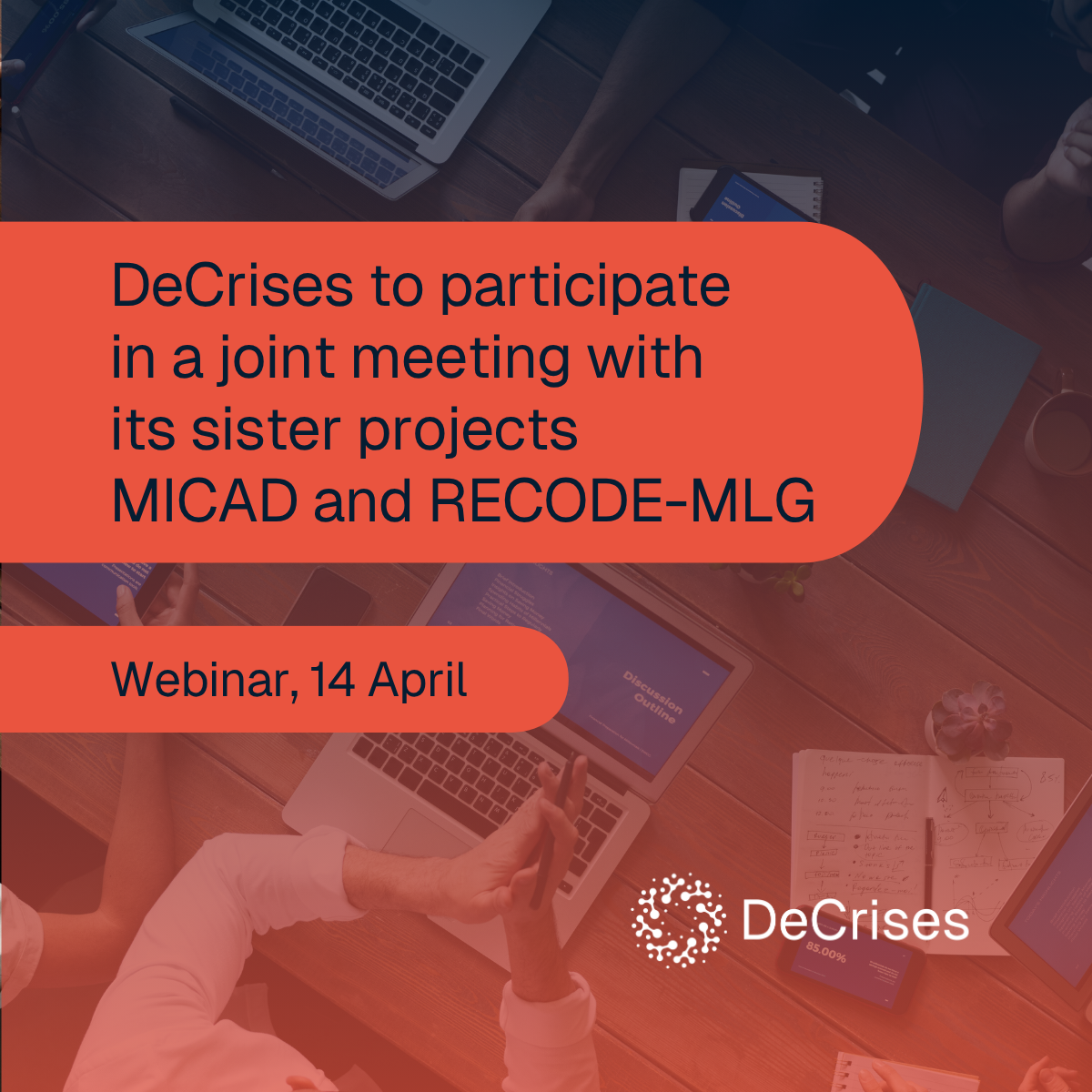 Featured image for article: DeCrises to participate in a joint webinar with its sister initiatives MICAD and RECODE-MLG